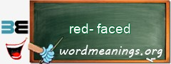 WordMeaning blackboard for red-faced